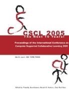 Timothy Koschmann, Timothy D. Suthers Koschmann, Timothy/ Suthers Koschmann, Tak-Wai Chan, Timothy Koschmann, Timothy D. Koschmann... - Computer Supported Collaborative Learning 2005
