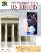 Kate O'Halloran, J. Weston Walch - Case and Controversies in U.S. History