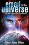 Robert Wilson, Robert A. Wilson - Email to the universe
