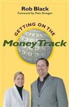 Rob Black, Rob Gerin Black, Carolyn Gerin, Pam Krueger - Getting on the Moneytrack