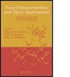Alistair M. (University of Cape Town Stephen, Alistair M. Philips Stephen, Alistair M. Phillips Stephen, STEPHEN ALISTAIR M PHILIPS GLYN, Glyn O. Philips, Glyn O. Phillips... - Food Polysaccharides and Their Applications