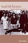 Haya Bar-Itzhak, Hayah Bar-Yitshak - Israeli Folk Narratives