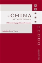 Steve Tsang, Steve Yui-Sang Tsang, TSANG STEVE YUI SANG, Steve Tsang - If China Attacks Taiwan