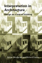 Richard Coyne, Richard (University of Edinburgh Coyne, Richard Snodgrass Coyne, Coyne Richard, COYNE RICHARD SNODGRASS ADRIAN, Adrian Snodgrass... - Interpretation in Architecture