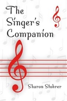 Sharon Stohrer, Sharon L. Stohrer, Stohrer Sharon L. - Singer''s Companion