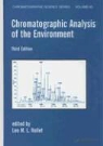 Leo M. L. Nollet, Nollet M. L. Nollet, NOLLET LEO M L - Chromatographic Analysis of the Environment
