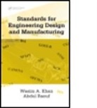 Wasim Ahmed Khan, Wasim Ahmed Raouf Khan, Wasim Ahmed Raouf S.i. Khan, Khan Wasim Ahmed, Abdul Raouf, S. I. Abdul Raouf... - Standards for Engineering Design and Manufacturing