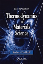 Robert Dehoff, Robert (University of Florida Dehoff, Robert T. Dehoff, DeHoff Robert, Dehoff Robert - Thermodynamics in Materials Science