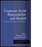 &amp;apos, Joyce Connor, Marcus (President Grant, Marcus O&amp;apos Grant, Marcus O''''connor Grant, Marcus Grant... - Corporate Social Responsibility and Alcohol
