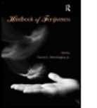 Everett Worthington, Everett L. Worthington, WORTHINGTON EVERETT L JR, Everett L. Worthington, Jr. Worthington - Handbook of Forgiveness