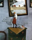 Hans  Christian Andersen, Lisbeth Zwerger, Lisbeth Zwerger - Hans Christian Andersen' s Fairy Tales