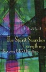 Frederick Borsch, Frederick H. Borsch, Frederick Houk Borsch - Spirit Searches Everything
