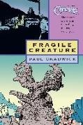 Paul Chadwick, Paul Chadwick - Fragile Creature