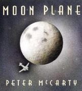 Peter McCarty, Peter McCarty - Moon Plane