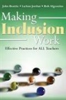 Bob Algozzine, John Beattie, John R. Beattie, John R. Jordan Beattie, Luann Jordan - Making Inclusion Work