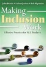 Bob Algozzine, John Beattie, John R. Beattie, John R. Jordan Beattie, Luann Jordan - Making Inclusion Work