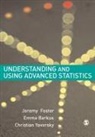 Emma Barkus, Barkus Emma, Jeremy J Foster, Jeremy J Barkus Foster, Jeremy J J Barkus Foster, Jeremy J. Foster... - Understanding and Using Advanced Statistics