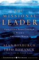 Fred Romanuk, Romanuk Fred, a Roxburgh, Alan Roxburgh, Alan J. Roxburgh, Alan J. Romanuk Roxburgh... - Missional Leader
