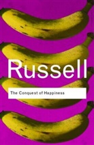 Bertrand Russell - The Conquest of Happiness