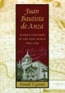 Donald T Garate, Donald T. Garate - Juan Bautista De Anza