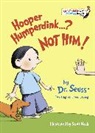 Dr Seuss, Dr. Seuss, Theo LeSieg, Scott Nash, Seuss, Scott Nash - Hooper Humperdink...? Not Him!