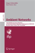 Schönwälder Jürgen, Jürgen Schönwälder, Joan Serrat - Ambient Networks