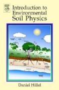 Hillel, Daniel Hillel, Hillel Daniel - Introduction to Environmental Soil Physics The State Transport of Matter Energy in Soil Plant Atmosphere