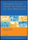 S. Page, Stephen J. Page, J. Wilks, F. Moore, J Stephen, Jeff Wilks - Managing Tourist Health and Safety in the New Millennium