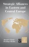 Desalegn Abraha, Hyder, Akmal S. Hyder, Desalegn Abraha, Akmal S. Hyder - Strategic Alliances in Eastern and Central Europe