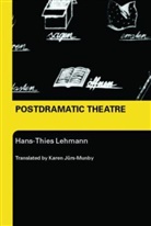 Hans-Thies Lehmann, Hans-Thies (Johann Wolfgang Goethe-Universitat Lehmann, Hans-Thies (University of Frankfurt Lehmann, Lehmann Hans-Thies - Postdramatic Theatre