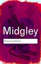 Mary Midgley - Science and Poetry
