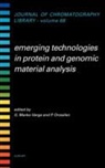 MARKO VARGA GYORGY OROSZLAN PETER, Gyorgy Marko-Varga, Gyorgy (Lund University Marko-Varga, Gyorgy Oroszlan Marko-Varga, Peter Oroszlan, Peter (Zeptoses AG Oroszlan... - Emerging Technologies in Protein and Genomic Material Analysis