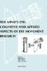 Ralph (Technical University of Aachen Radach, Ralph Hyona Radach, Heiner Deubel, Heiner (Universitat Munchen Deubel, Jukka Hyona, Jukka (University of Turku Hyona... - Mind''s Eye