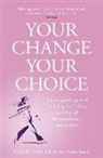 Michael Dooley, Michael Stacey Dooley, Sarah Stacey, Sarah Dooley Stacey - Your Change, Your Choice