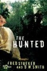 Smith, D W Smith, D. W. Smith, Dean Wesley Smith, Stoeker, Fred Stoeker... - The Hunted