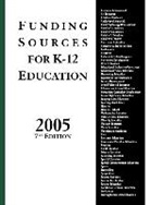 Grants Program, Not Available (NA), Oryx Press - Funding Sources for K-12 Education 2005