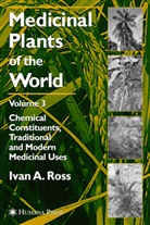 Ivan A Ross, Ivan A. Ross - Medicinal Plants of the World, Volume 3