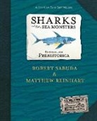 Matthew Reinhart, Robert Sabuda, Robert Clarke Sabuda, Matthew Reinhart, Robert Sabuda - Sharks and Other Sea Monsters
