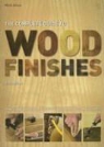 Mick/ Forrester Allen, Paul Forrester - The Complete Guide to Wood Finishes