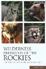 Michael Lapinski, Mike Lapinski - Wilderness Predators of the Rockies