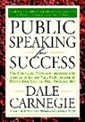 Dale Carnegie, Dale Carneige - Public Speaking for Success