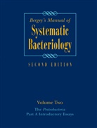 Don J. Brenner, Georg Garrity, George Garrity, Noel R. Krieg - Bergey's Manual of Systematic Bacteriology - 2/A: Bergey's Manual® of Systematic Bacteriology