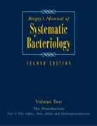 Don J. Brenner, George Garrity, Noel R. Krieg, Noe R Krieg, Noel R Krieg, James R Staley et al... - Bergey's Manual of Systematic Bacteriology - 2/B: Bergey's Manual® of Systematic Bacteriology. Vol.2/B