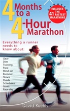 Dave Kuehls - 4 Months to a 4 Hour Marathon