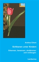 Andrea Erkert - Schikanen unter Kindern