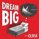 Ian Falconer, Deloris M. Jordan, Ian Falconer - Big Dream