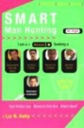 Liz Kelly, Liz H./ Kelly Liz H. Kelly - Smart Man Hunting