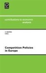 Centre for Industrial Economics, S. Martin, Stephen Martin, David Clark, S. Martin - Competition Policies in Europe