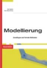 Uwe Kastens, Hans Kleine Büning - Modellierung