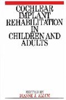 D Allum, Dianne Allum, Dianne (Cochlear Implant Specialist Allum, Dianne J. Allum, Allum-Meck, Allum-Mecklenbe... - Cochlear Implant Rehabilitation in Children and Adults